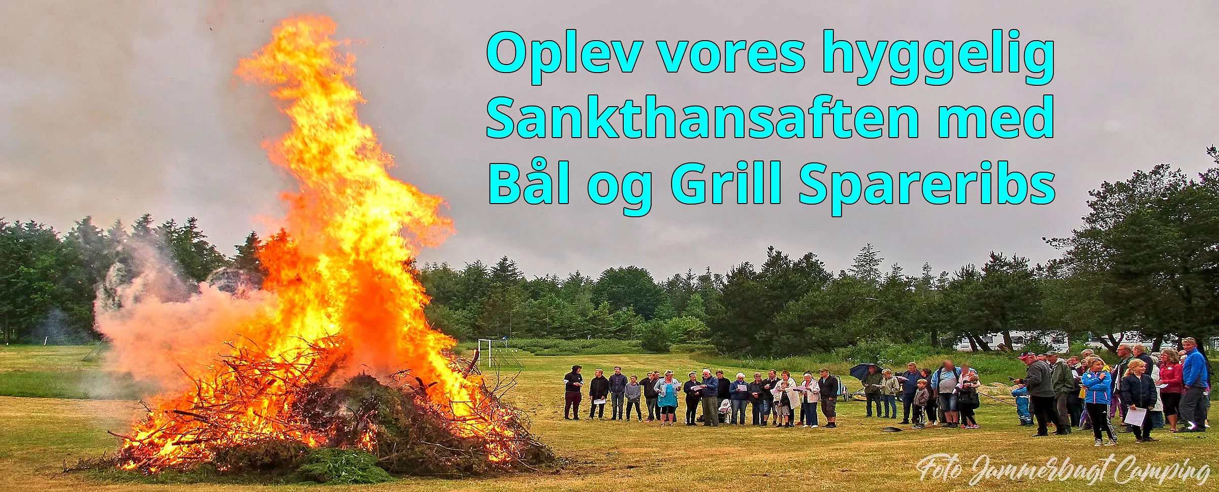 Oplev vores hyggelige Sankthansaften med Bål og Grill Spareribs - Jammerbugt Camping